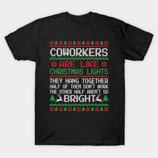 Funny Christmas - Coworkers are like Christmas lights T-Shirt